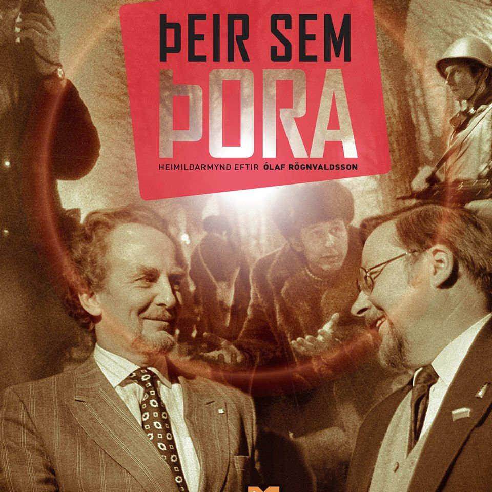 Þeir sem þora – glæstasta stund íslenskrar utanríkisstefnu