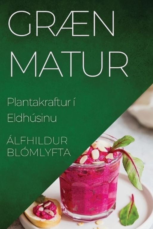Undarlegar „íslenskar“ matreiðslubækur til sölu á erlendum vefsíðum – „Græn matur“ eftir Álfhildi Blómlyftu og aðrir undarlegir titlar