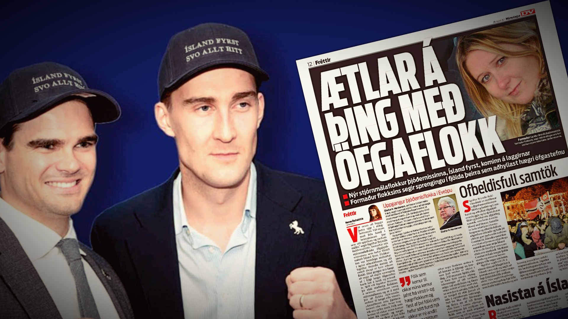 Miðflokkurinn ekki fyrstur til að segja „Íslands fyrst“ – Var áður notað af flokk íslenskra öfgaþjóðernissinna